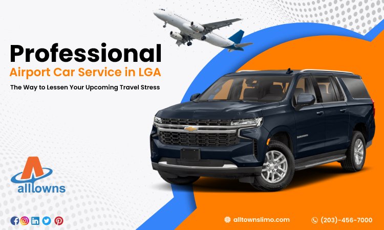 airport car service LGA