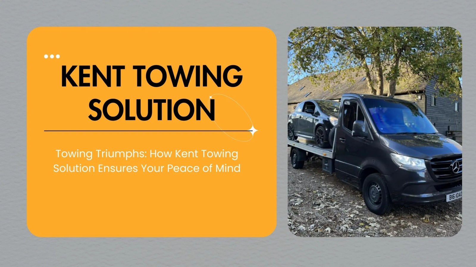 Reliable Kent Towing Solution: Your Roadside Rescue