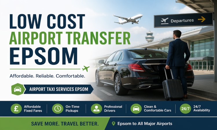 Low Cost Airport Transfer Epsom